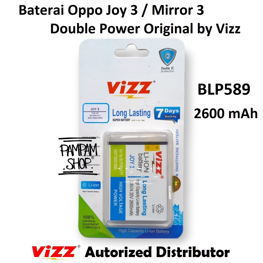 Baterai Vizz Double Power Oppo Joy 3 Mirror 3 BLP589 Original Ori Batre Batrai Battery HP Handphone Miror BLP 589