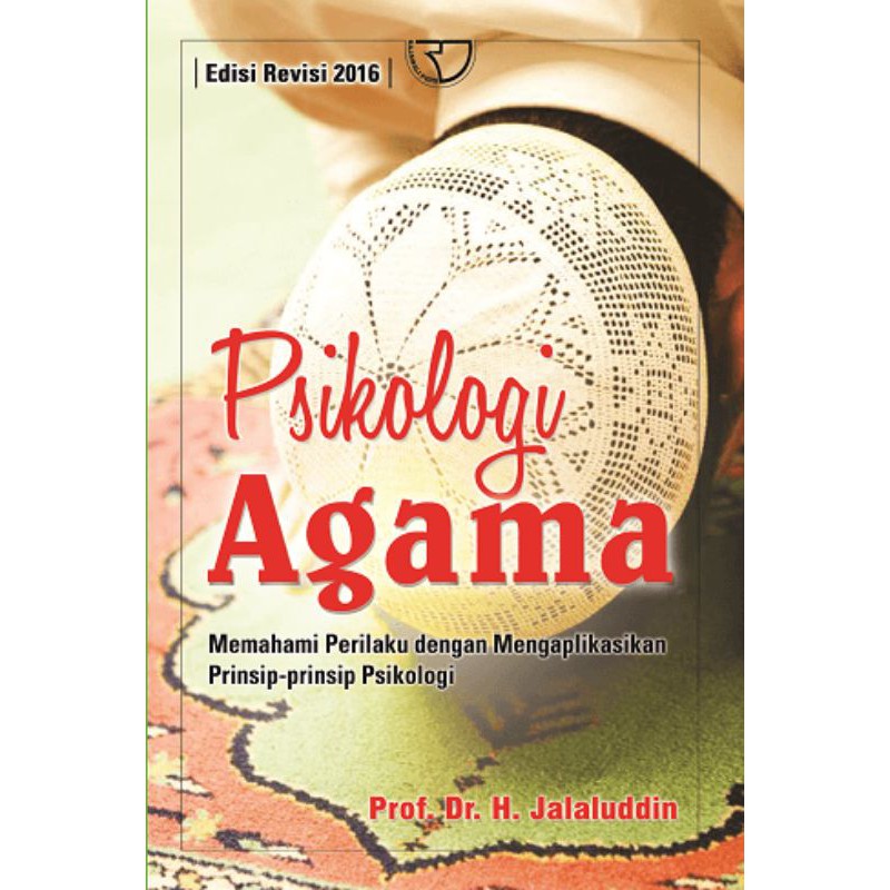 Psikologi Agama – Jalaluddin
