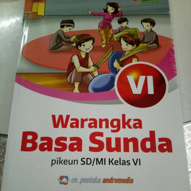 Jual Buku Bahasa Sunda Warangka Kelas 6 Penerbit Andromedia ORGINAL ...