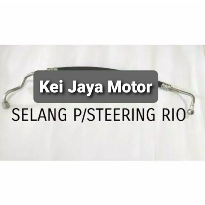 Hose / Selang Power Steering Kia Rio