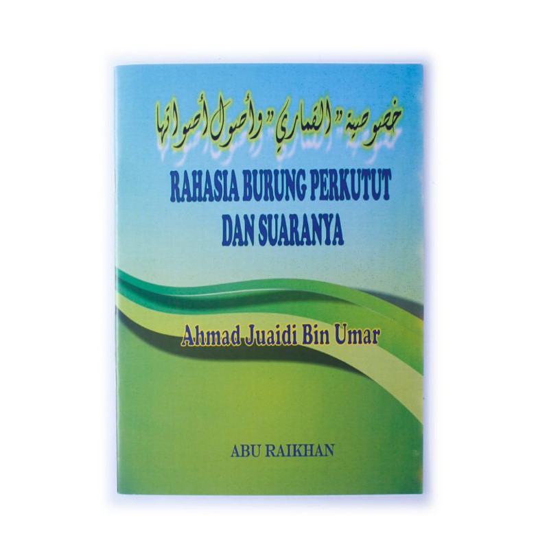Al Qimari dan Terjemahannya Rahasia Perkutut dan Suaranya