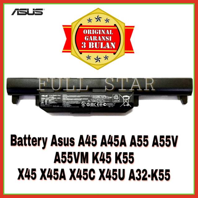 Baterai Original Laptop Asus X45C X45U X45A X45 A45 A45A A55 A55V A55VM K45 K45D K45DR K55 A32-K55