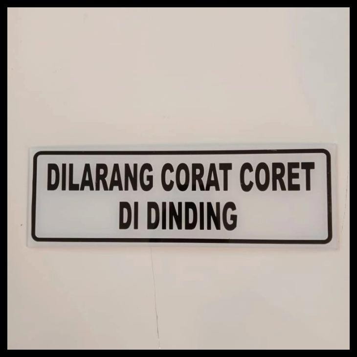 

Sign Stiker Dilarang Corat Coret Dinding / Rambu Peringatan - 20X5