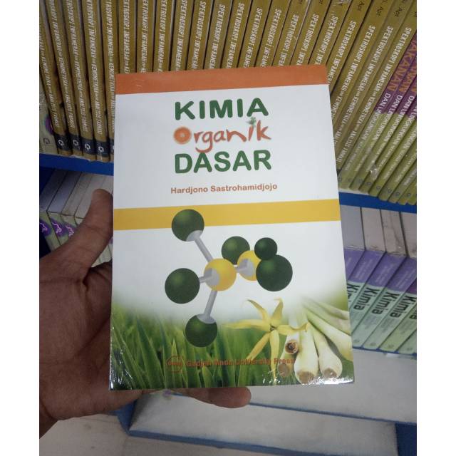 BUKU KIMIA ORGANIK DASAR - HARDJONO SASTROHAMIDJOJO