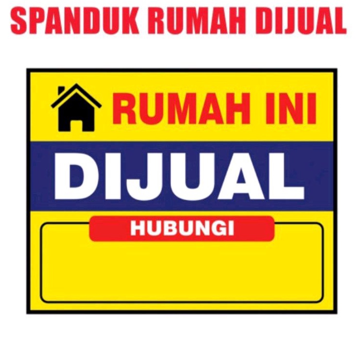 Banner Spanduk Rumah Ruko Kios Dijual Disewakan