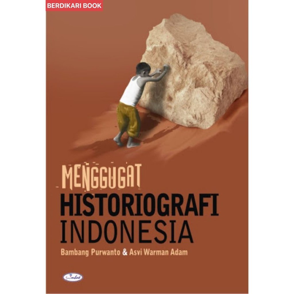 Berdikari - Menggugat Historiografi Indonesia - Ombak