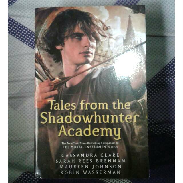 Tales from the Shadowhunter Academy