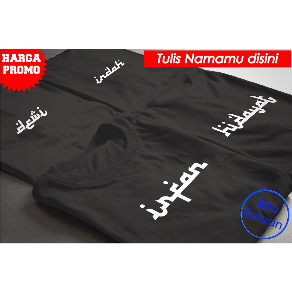 SABLON KAOS BAJU SATUAN MURAH CUSTOM DISTRO PRIA WANITA Tulisan Arab