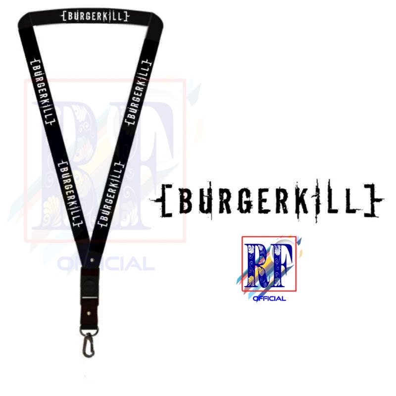 

Gantungan kunci BURGERKILL Band Metal Musik Rock tali lanyard band gantungan leher id card name tag