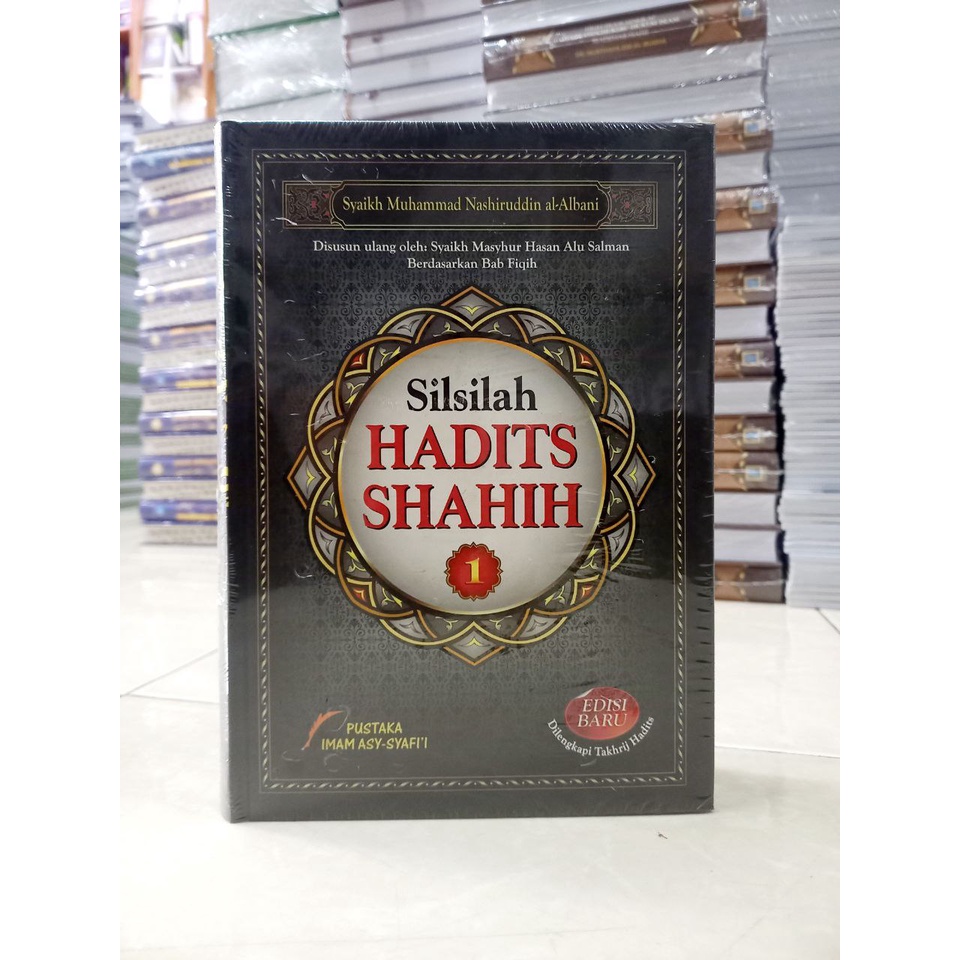 Buku Silsilah HADITS SHAHIH Jilid 1 - Pustaka Imam Asy-Syafi'i
