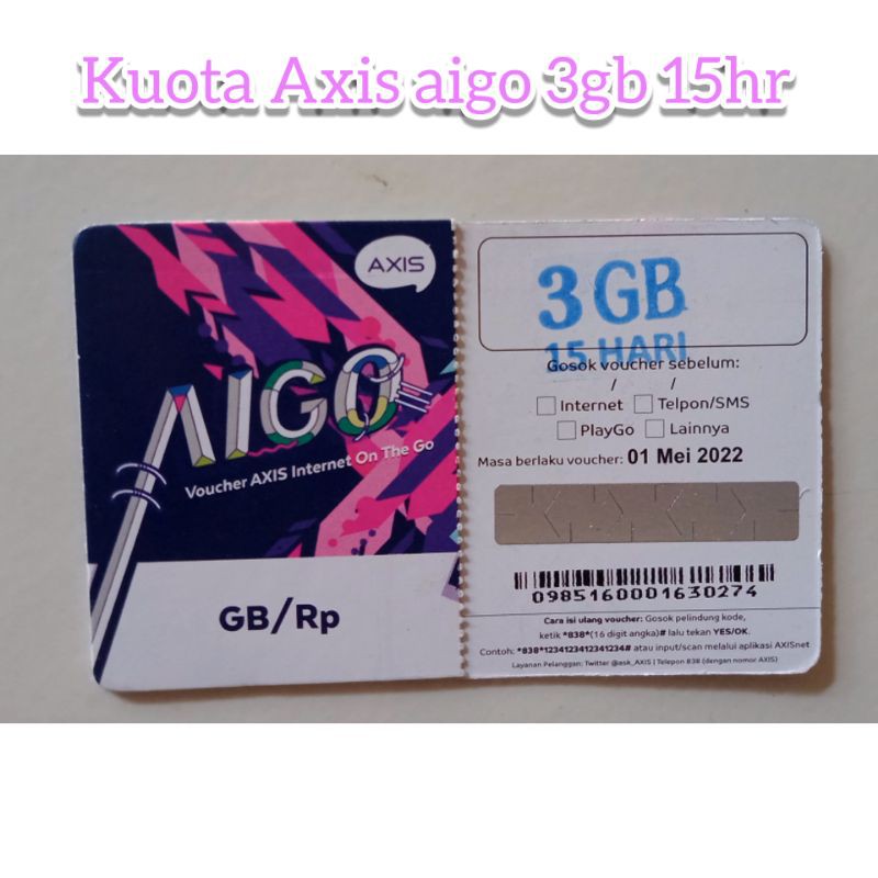 VOUCHER AXIS 3GB 15HR/KUOTA MURAH/AXISNET/AIGO MINI KIRIM VIA CHAT