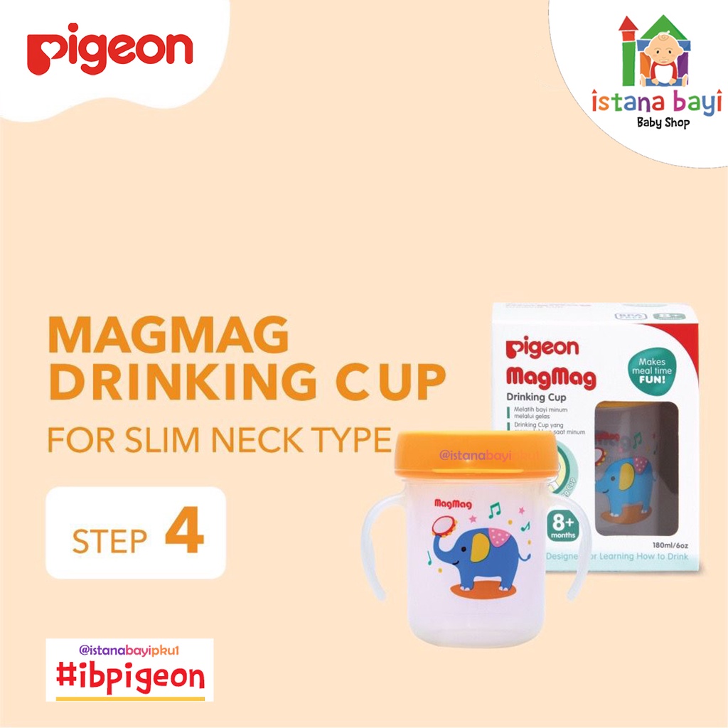 Pigeon Mag Mag Step 4 - Drinking Cup/Gelas minum Anak