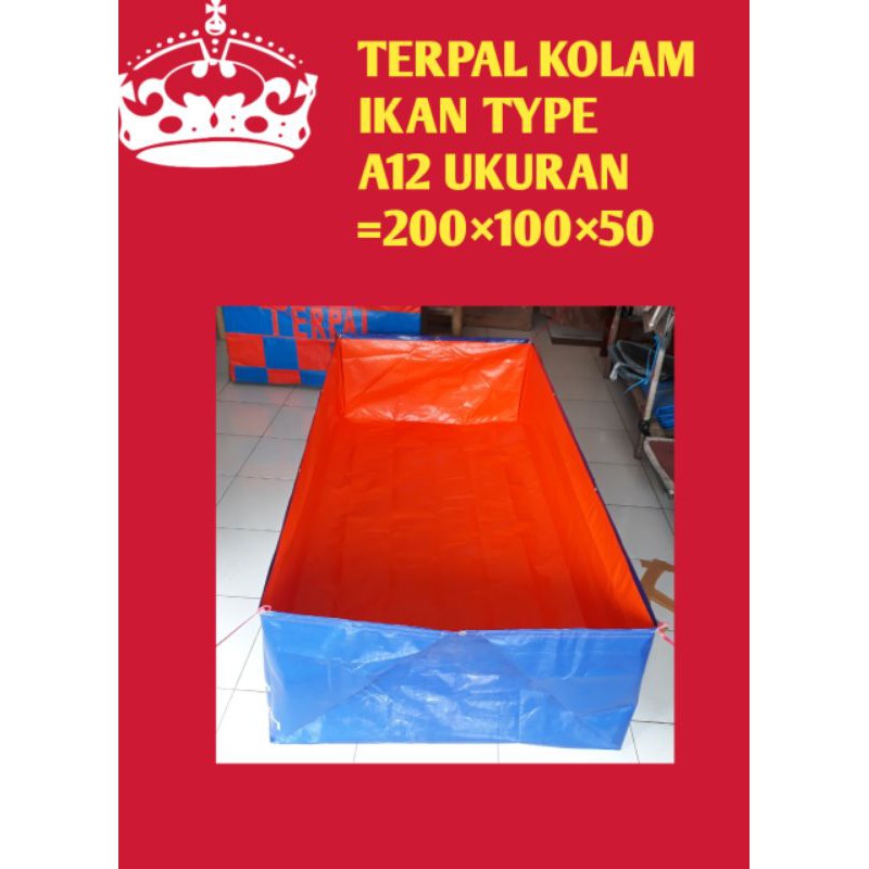 terpal kolam ikan TYPE A12 ukuran (200×100×50)