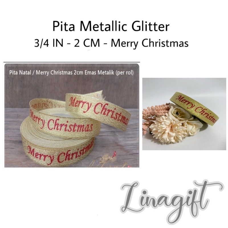 

( Rol 20 Yard ) PITA METALLIC GLITTER GOLD 3/4 IN ( 2 CM ) - MERRY CHRISTMAS - GIFT GOLD GLITER RIBBON XMAS / HADIAH NATAL / HIASAN KADO / PARCEL / HAMPERS / BUKET BUNGA / FLORIST PARSEL NATAL