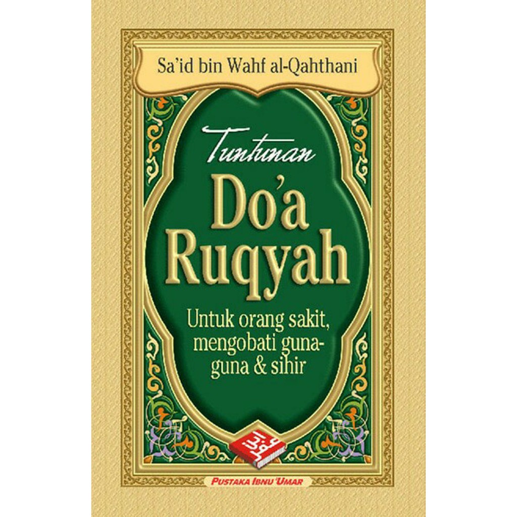 Buku Saku Tuntunan Doa Ruqyah - Untuk Orang Sakit, Mengobati Guna Guna dan Sihir - Rumah Dara