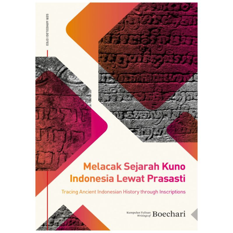 MELACAK SEJARAH KUNO INDONESIA LEWAT PRASASTI