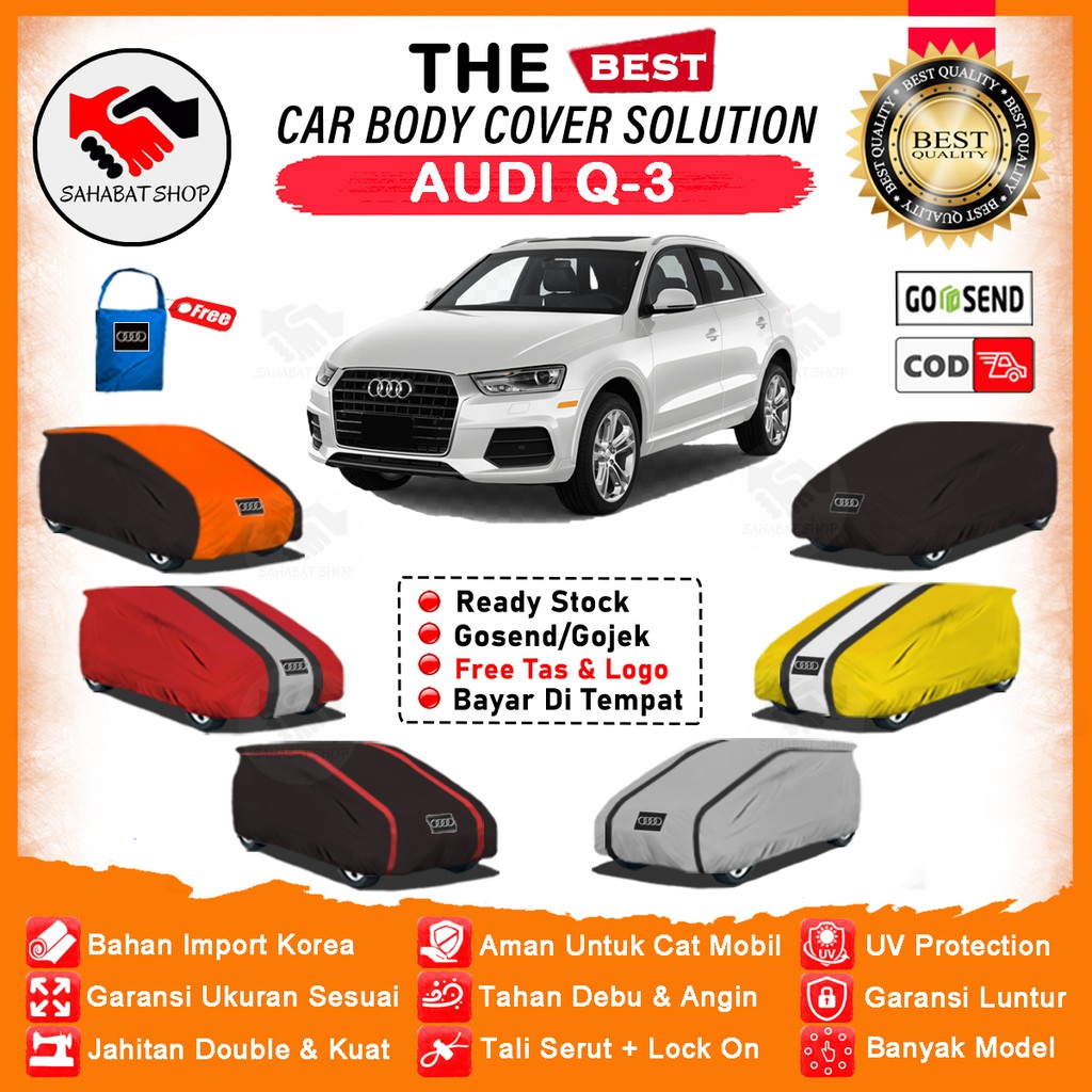 Sahabat Body Cover Mobil Audi Q3 / Sarung Penutup Mobil Audi Q3 Outdoor / Tutup Mantel Selimut Mantol Kerudung Jas Kelambu Kerodong Pembungkus Terpal Pelindung Mobil Audi Q3 Waterproof Anti Air Model Orange