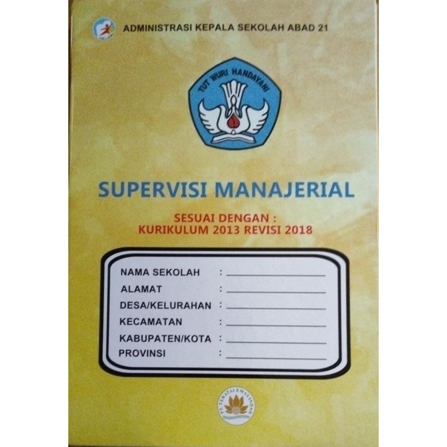 

Buku Supervisi Manajerial (Administrasi Kepala Sekolah SD)