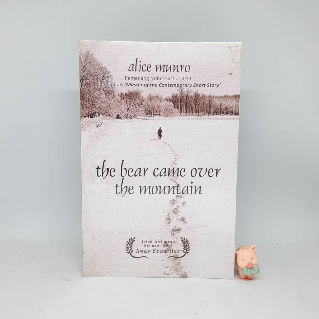 The Bear Came Over The Mountain - Alice Munro