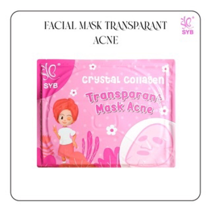 Syb masker Topeng bpom - Syb crystal mask transparant acne and anti aging