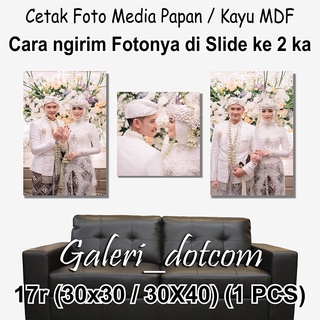 CETAK FOTO UK 17R - MEDIA PAPAN MDF 30 x 40 cm