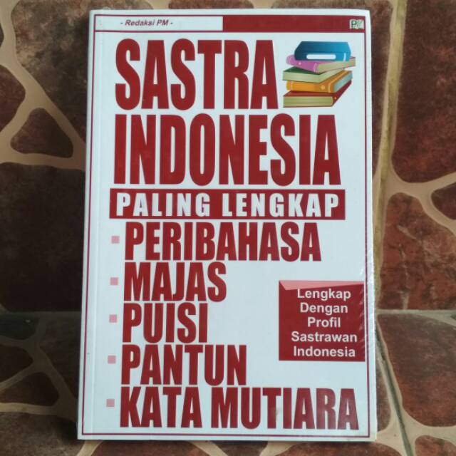 Sastra Indonesia Paling Lengkap Redaksi PM Pustaka Makmur