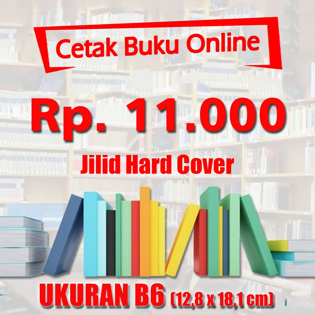 B6 JILID HARD COVER  Cetak online buku, jurnal, tugas, PDF, Novel TERMURAH dan TERCEPAT
