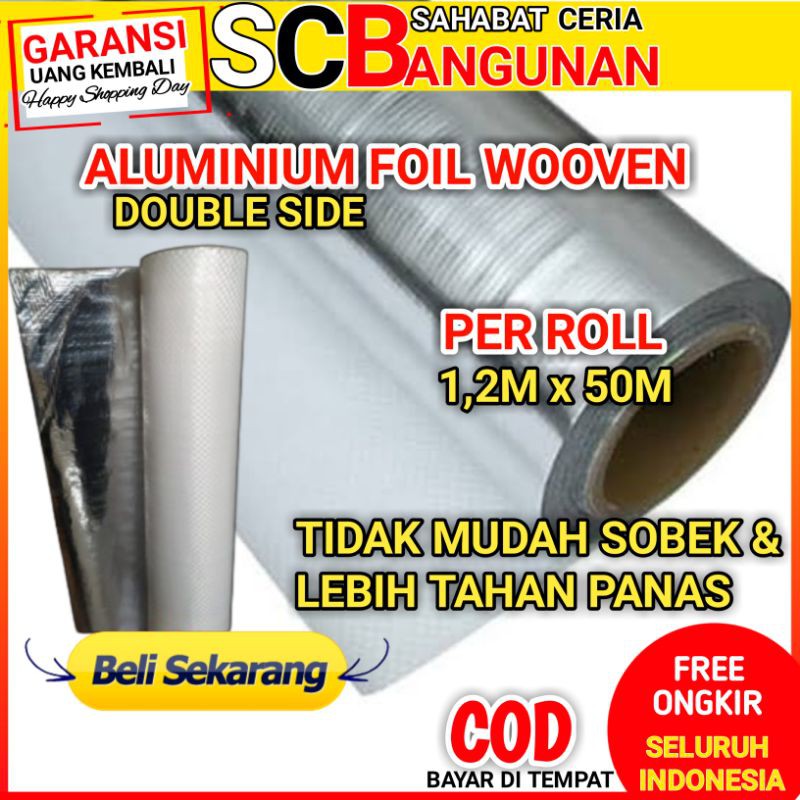 Aluminium Foil Roll Wooven Double Side Insulasi Atap Per Roll