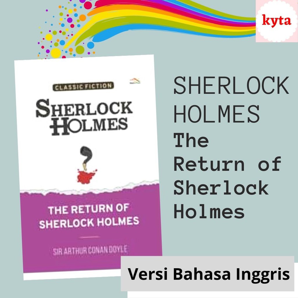 The Return of Sherlock Holmes versi Bahasa InggrisThe Return of Sherlock Holmes versi Bahasa Inggris