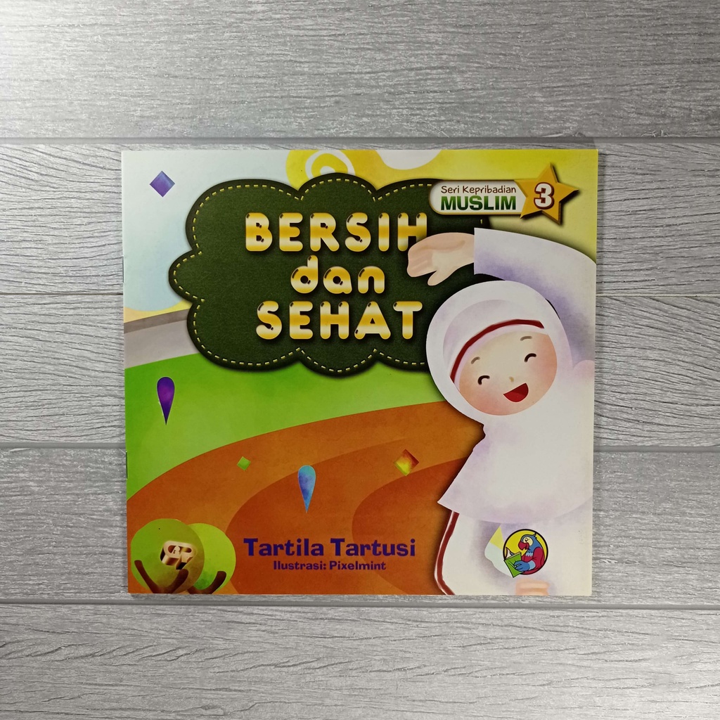 Buku Seri Kepribadian Muslim 3 : Bersih dan Sehat - Gema Insani 100% Original