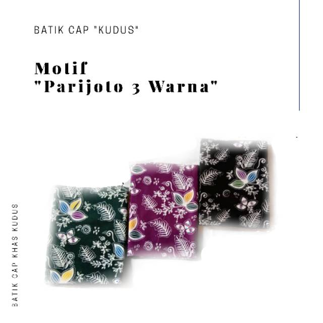 Kain Batik cap Kudus / Batik Kudus / Batik cap / Batik Parijoto 3 Warna