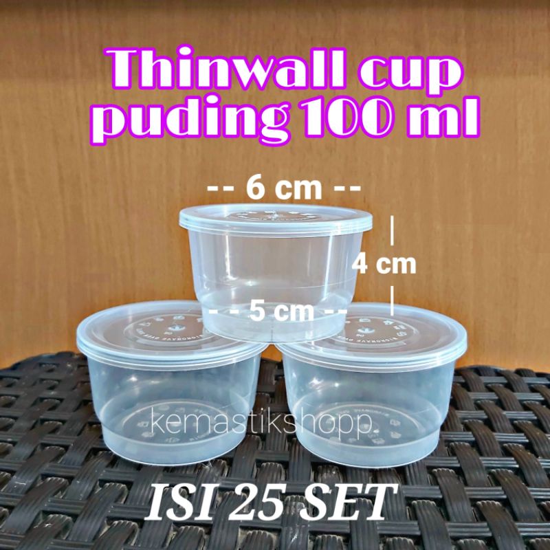 (ISI 25) Thinwall 100ml / Cup plastik puding 100ml