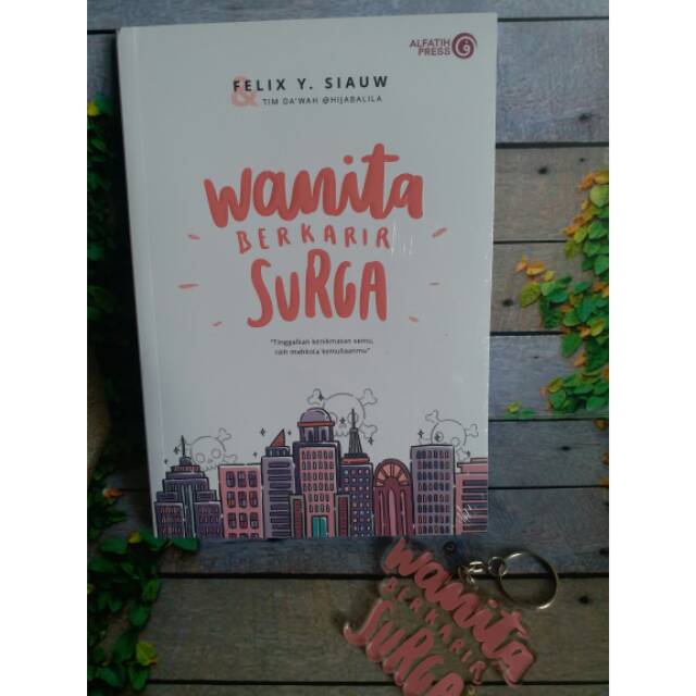 Jual Buku Wanita Berkarir Surga By Ustadz Felix Siauw Shopee Indonesia