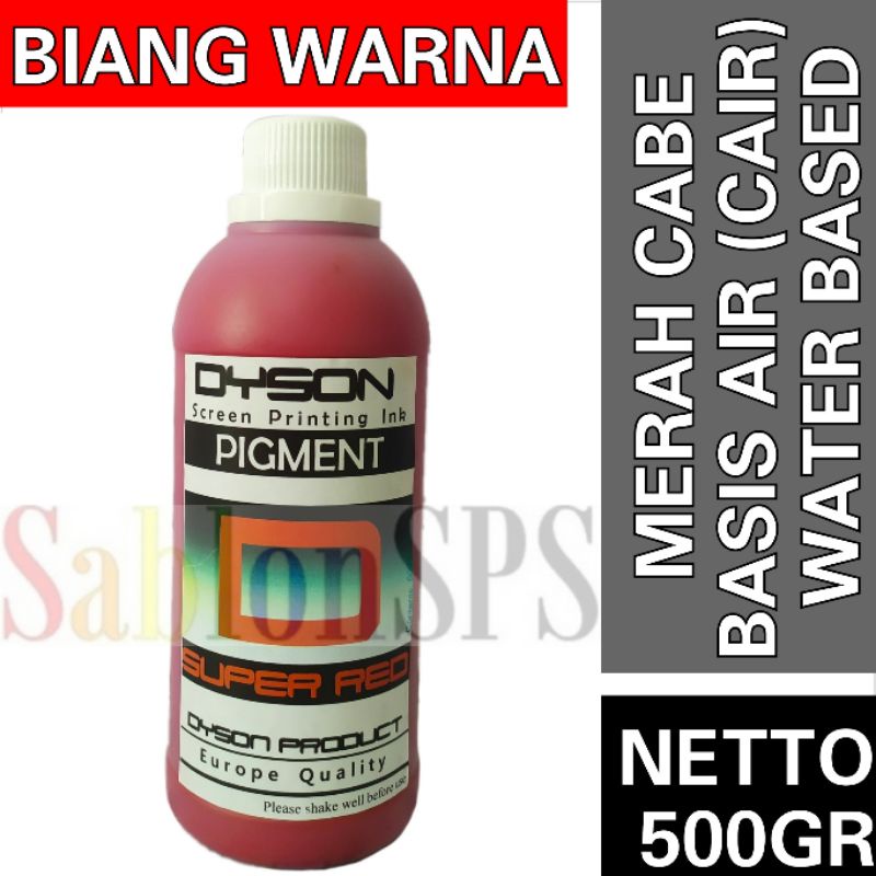 BIANG WARNA SABLON SUPER RED 500GR DYSON PIGMEN SABLON