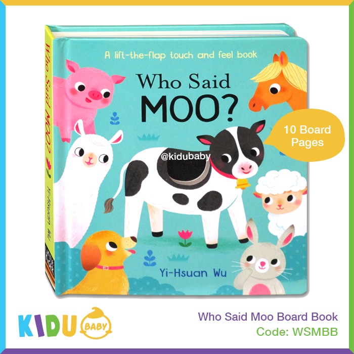 Buku Cerita Anak atau Buku Cerita Bayi Who Said Woof Moo A Lift The Flap and Feel Book Board Book Little Tiger Kidu Baby