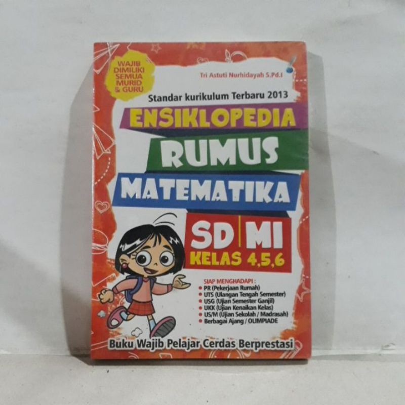 

Buku Bimbel - Ensiklopedia Rumus Matematika SD/MI Kelas 4,5,6 (Kurikulum 2013)