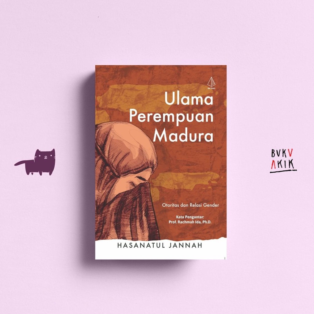 ULAMA PEREMPUAN MADURA - Hasanatul Jannah