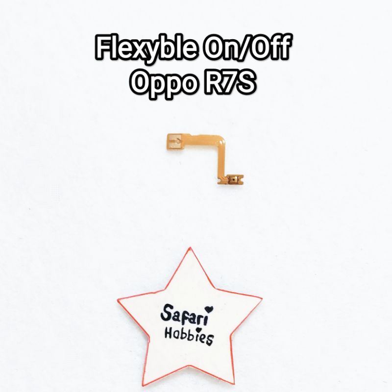 Flexyble On/Off Oppo R7S