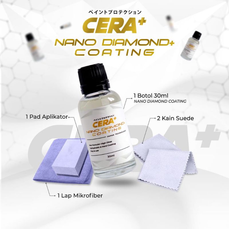 CERA+ NANO DIAMOND COATING BENING KACA 10H COATING MADE IN JAPAN