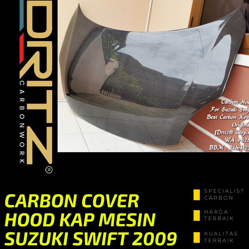 Carbon Cover Hood Kap Mesin Mobil SUZUKI SWIFT 2009 Approx Aksesoris Karbon
