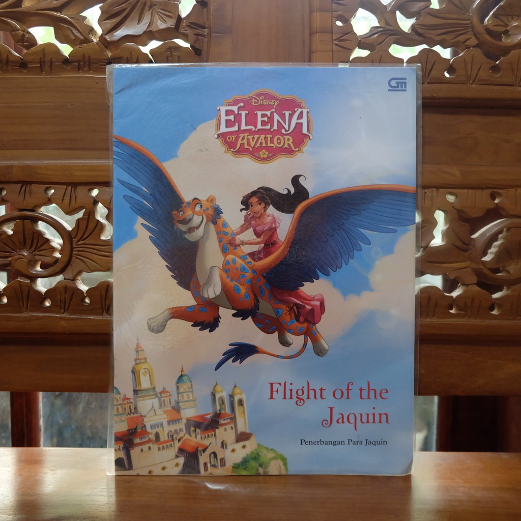 ELENA OF AVALOR - Buku Bacaan Anak Disney Princess Penerbangan Para Jaquin