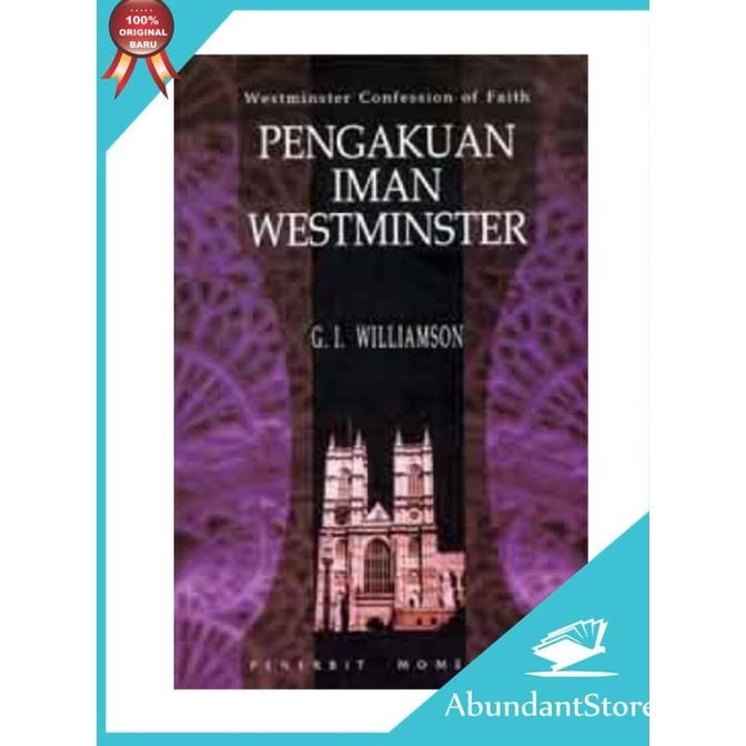 

Buku Pengakuan Iman Westminster - G. I. Williamson PROMO
