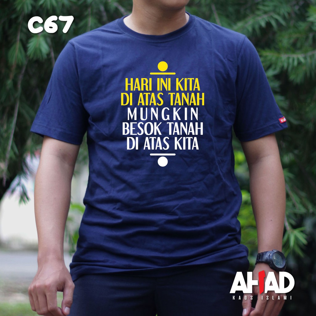 Kaos Islami Ahad - Hari Ini Kita Di Atas Tanah C64