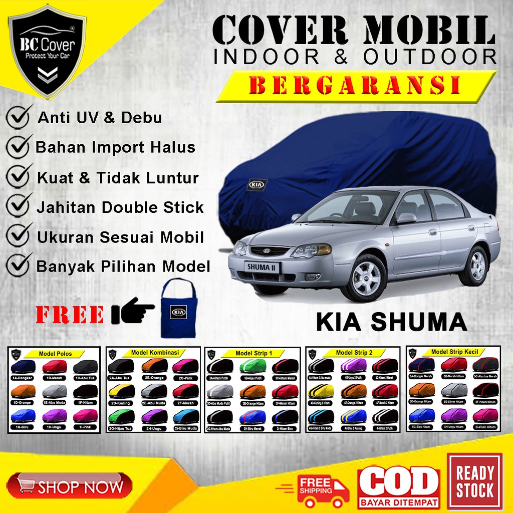 Body Cover Mobil Kia Shuma, Sarung Mobil Sedan Kia Shuma, Tutup Selimut Mantel Pelindung Jas Mantol Kerudung Penutup Kia Shuma Outdoor