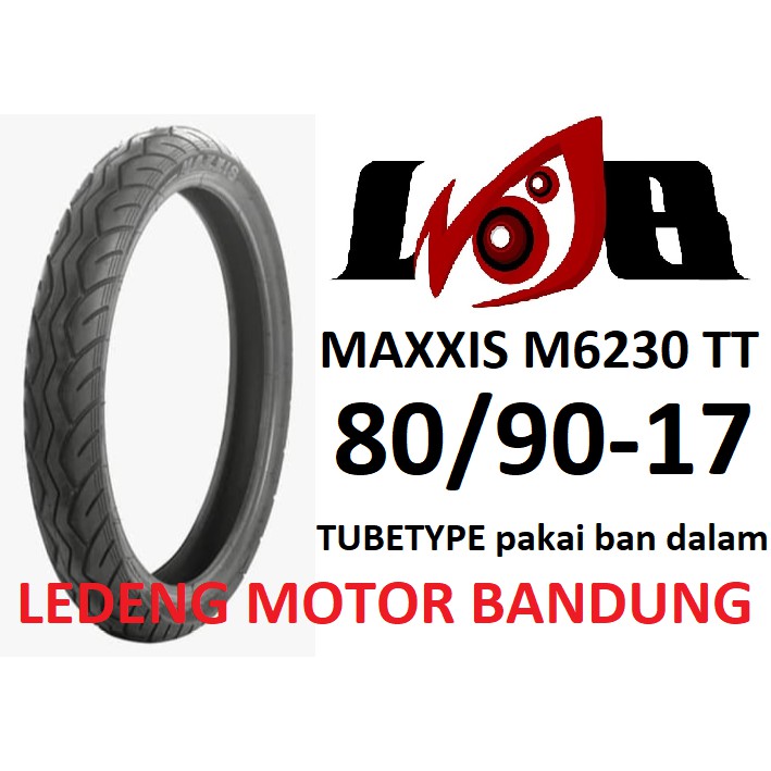 Maxxis 80/90-17 M6230 Tubetype Pakai Ban Dalam Motor Bebek