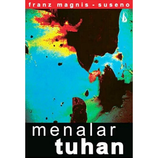 MENALAR TUHAN - franz magnis