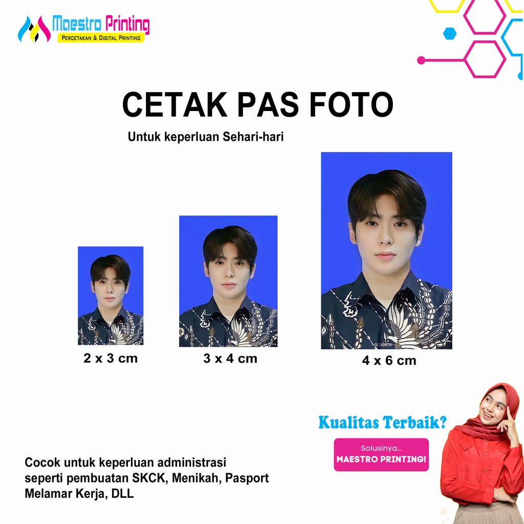 

CETAK PAS FOTO UKURAN 2X3, 3X4 DAN 4X6 (UNTUK KEPRLUAN SEHARI-HARI)