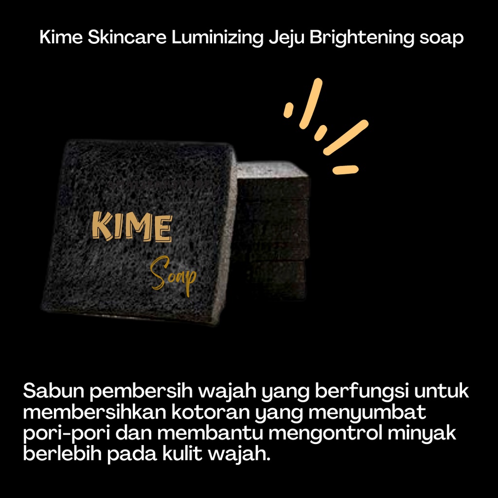 Sabun Kime Jeju Luminizing Brightening Soap Korea Pencerah Kulit Wajah Seluruh Tubuh Pria Dan Wanita Cepat Glowing  1 Pack Bpom original ( 1 pack isi 2 pcs )