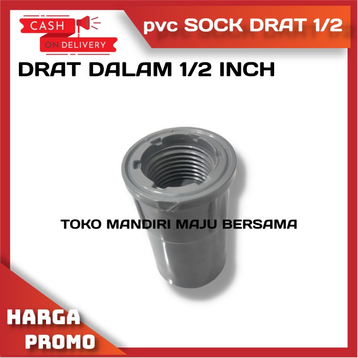 SDD 1/2&quot; iNCH / SOCK DRAT DALAM 1/2 inch PVC