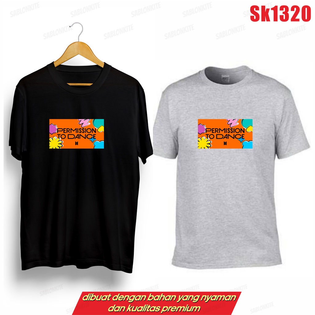 MURAH!!! KAOS PERMISSION TO DANCE KOTAK SK1320 UNISEX ADA KAOS ANAK